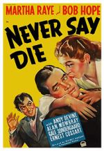Watch Never Say Die 123movies