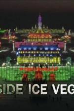 Watch Inside Ice Vegas 123movies