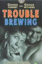 Watch Trouble Brewing 123movies