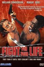 Watch Fight for Your Life 123movies