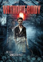 Watch Without a Body 123movies