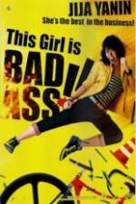 Watch This Girl Is Bad-Ass!! 123movies