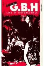 Watch GBH Live at Victoria Hall 123movies