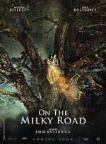 Watch On the Milky Road 123movies