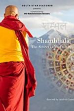 Watch Shambhala, the Secret Life of the Soul 123movies