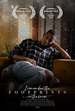 Watch I Remember the Footprints in the Snow (Short 2021) 123movies