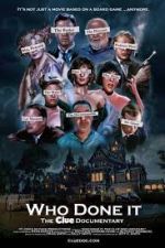 Watch Who Done It: The Clue Documentary 123movies