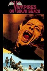 Watch Vampires on Bikini Beach 123movies