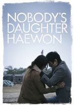 Watch Nobody\'s Daughter Haewon 123movies