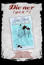 Watch Die-ner (Get It?) 123movies