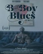 Watch B-Boy Blues 123movies