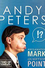 Watch Andy Peters: Exclamation Mark Question Point 123movies