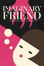 Watch Imaginary Friend (Short 2020) 123movies