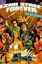 Watch 42nd Street Forever: Blu-ray Edition 123movies