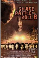 Watch Shake Rattle and Roll 8 123movies