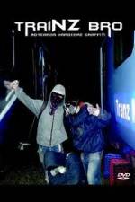 Watch TraiNZ Bro 123movies