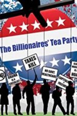 Watch The Billionaires\' Tea Party 123movies