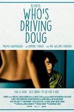 Watch Who's Driving Doug 123movies