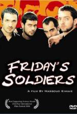 Watch Friday's Soldiers 123movies