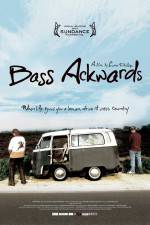 Watch Bass Ackwards 123movies