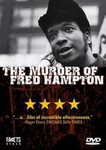 Watch The Murder of Fred Hampton 123movies
