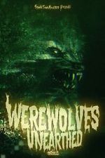 Watch Werewolves Unearthed 123movies