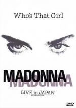 Watch Madonna: Who\'s That Girl - Live in Japan 123movies