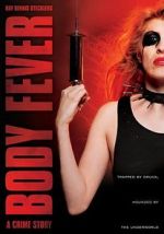 Watch Body Fever 123movies