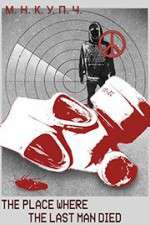 Watch The Place Where the Last Man Died 123movies