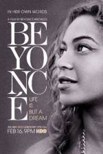 Watch BeyoncÃ© Life Is But a Dream 123movies
