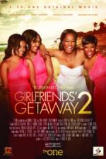 Watch Girlfriends Getaway 2 123movies