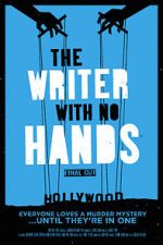 Watch The Writer with No Hands: Final Cut 123movies