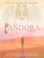 Watch The Pandora Project: Are You Ready to Awaken? 123movies