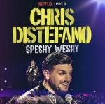 Watch Chris Distefano: Speshy Weshy (TV Special 2022) 123movies