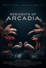 Watch Residents of Arcadia 123movies