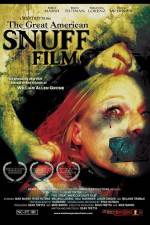 Watch The Great American Snuff Film 123movies
