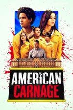 Watch American Carnage 123movies