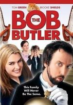 Watch Bob the Butler 123movies