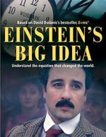 Watch Einstein\'s Big Idea 123movies