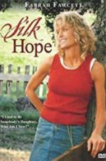 Watch Silk Hope 123movies