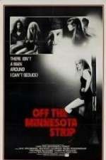 Watch Off the Minnesota Strip 123movies