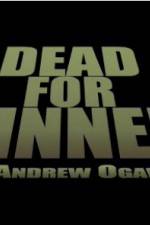 Watch Dead for Dinner 123movies