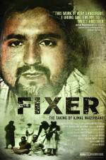 Watch Fixer The Taking of Ajmal Naqshbandi 123movies