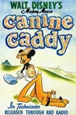 Watch Canine Caddy 123movies