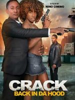 Watch Crack: Back in Da Hood 123movies