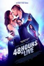 Watch 48 Hours to Live 123movies