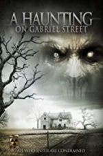 Watch A Haunting on Gabriel Street 123movies