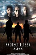 Watch Project E.1337: ALPHA 123movies