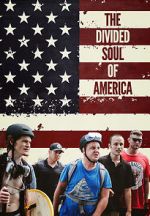 Watch The Divided Soul of America 123movies
