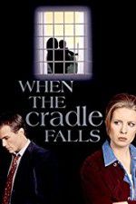 Watch When the Cradle Falls 123movies